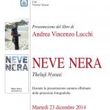... Locandina della presentazione del libro NEVE NERA dell´alpinista Andrea Vincezo Lucchi ...